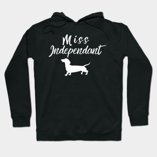 Miss Independant Hoodie